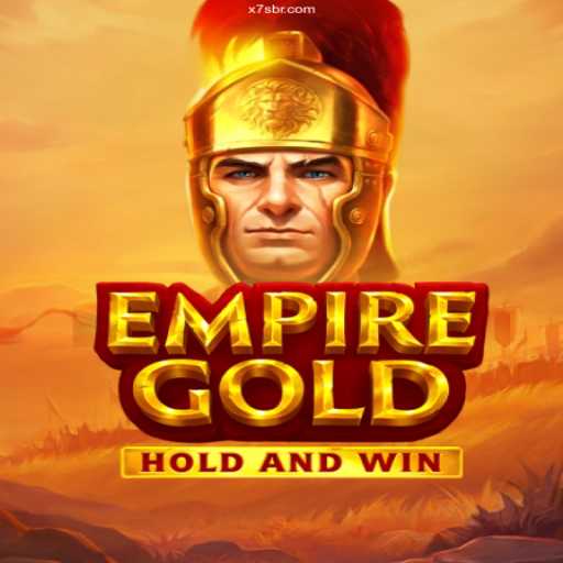 EmpireGold: Discover the Best of Brazilian Online Games with X7S.GAMES